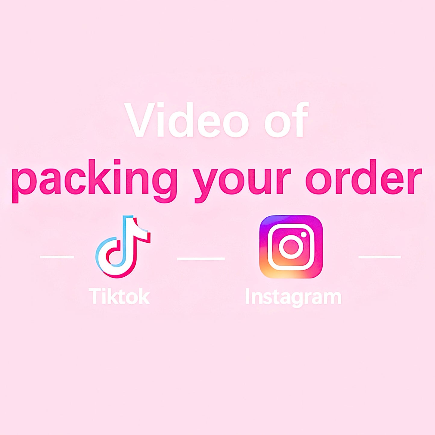 Video of packing your order